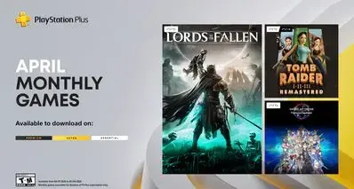 4月PS+会免游戏公布：《堕落之主》领衔入库